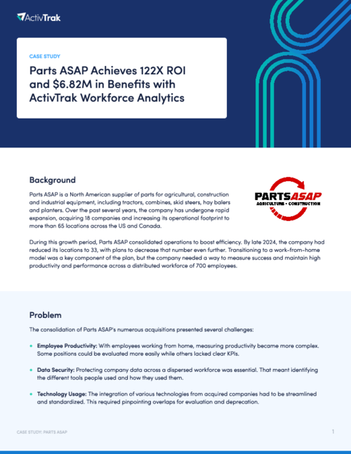 Case Study: Parts ASAP Achieves 122X ROI and $6.82M in Benefits with ActivTrak Workforce Analytics