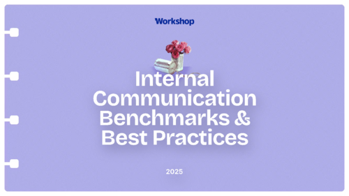 2025 Internal Communications Benchmarks & Best Practices
