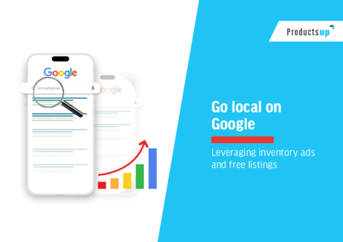 Go local on Google: A detailed guide on local inventory ads