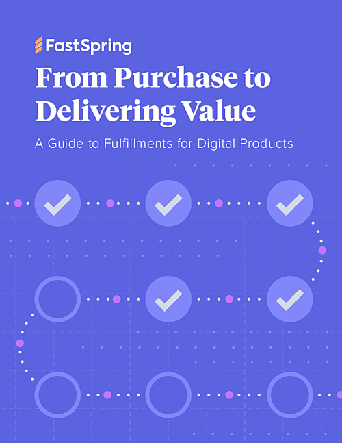 Guide to Fulfillments for Digital Products