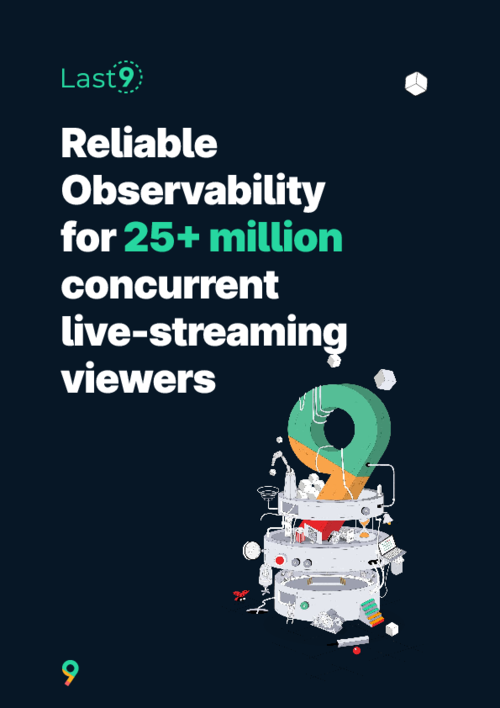 Reliable Observability for 25+ million concurrent live-streaming viewers