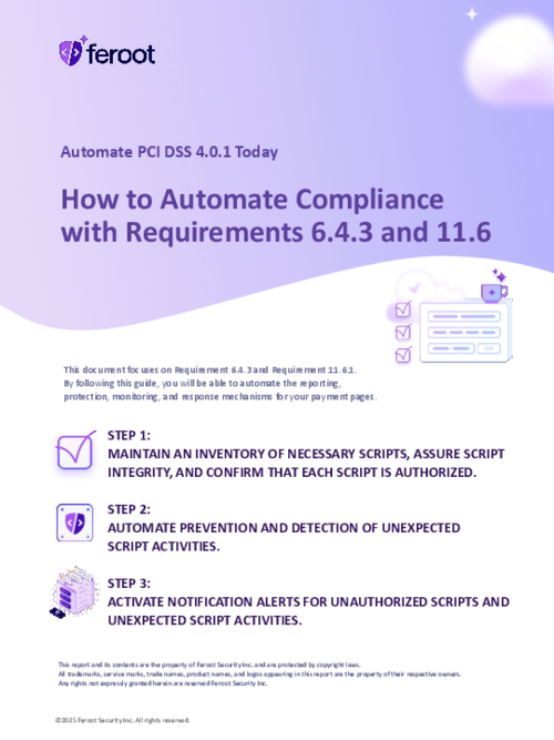 How to Automate Compliance with Requirements 6.4.3 and 11.6