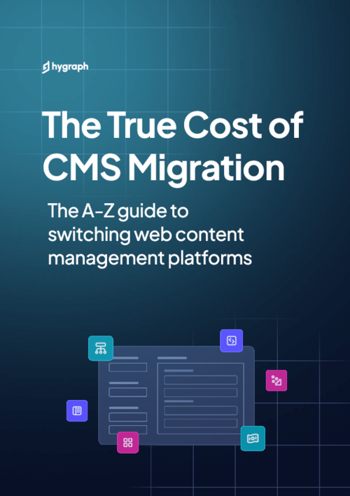 The True Cost of a CMS Migration