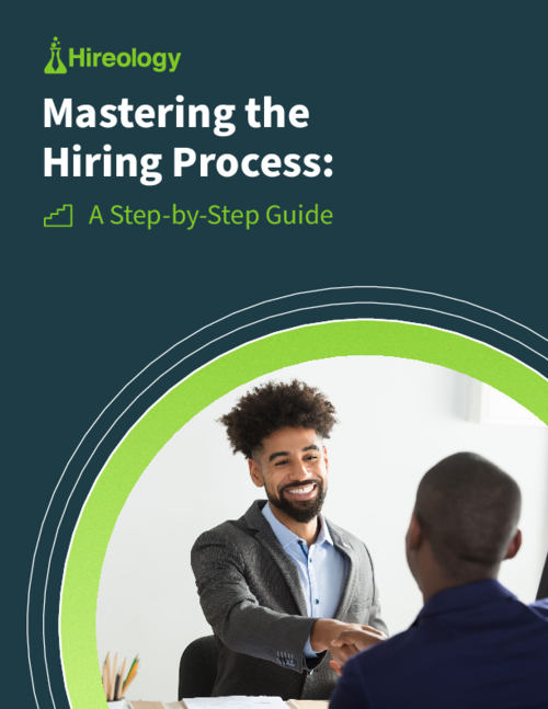 Mastering the Hiring Process: A Step-by-Step Guide