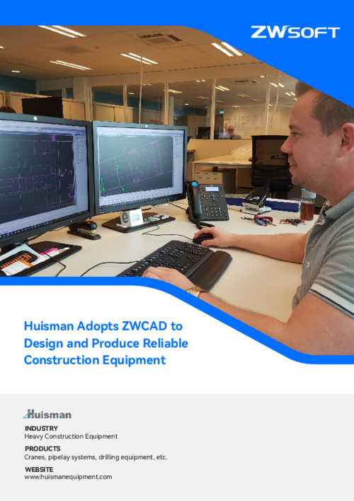 Huisman Adopts ZWCAD to Design and Produce Reliable Construction Equipment