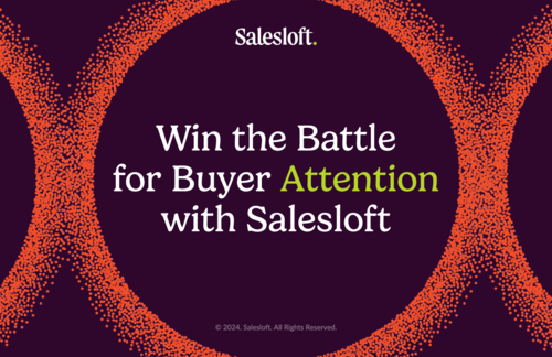Win the Battle for Buyer Attention with Salesloft