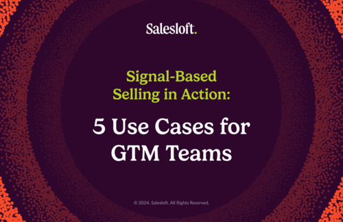 Signal-Based Selling in Action: 5 Use Cases for GTM Teams