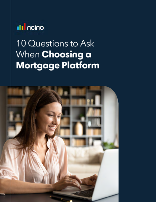 10 Questions to Ask When Choosing a Mortgage Platform