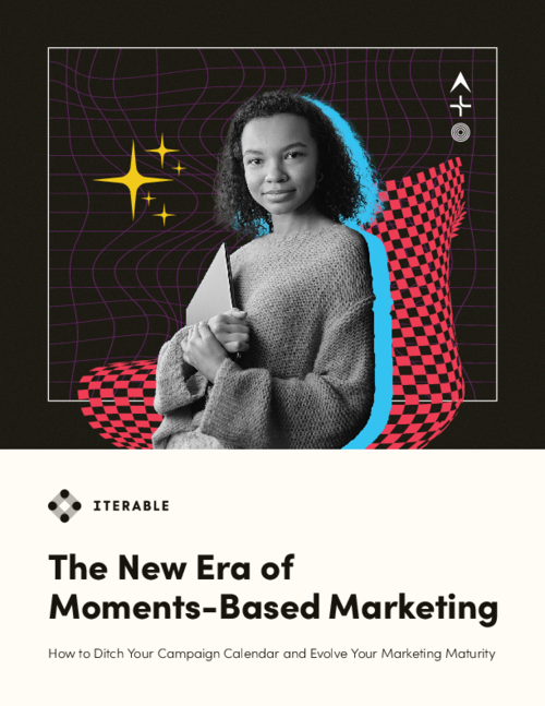 The New Era of Moments-Based Marketing