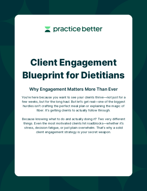 The Client Engagement Blueprint for Dietitians
