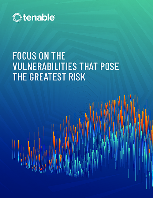 eBook: Focus on the Vulnerabilities that Post the Greatest Risk
