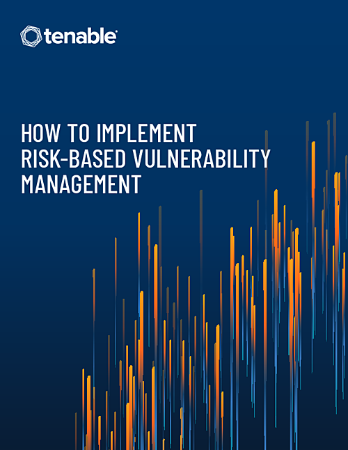eBook: How to Evolve to Risk-Based Vulnerability Management