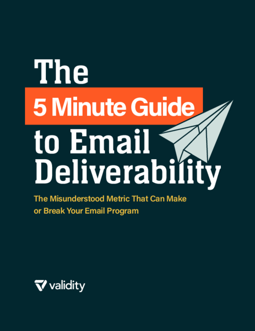 The 5 Minute Guide to Email Deliverability