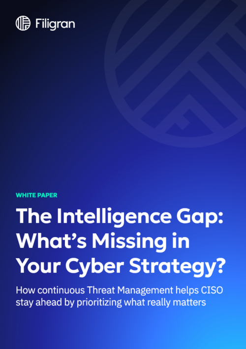 White Paper | The Intelligence Gap: What’s Missing in Your Cyber Strategy