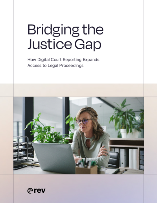 Bridging the Justice Gap: How Digital Court Reporting Expands Access to Legal Proceedings