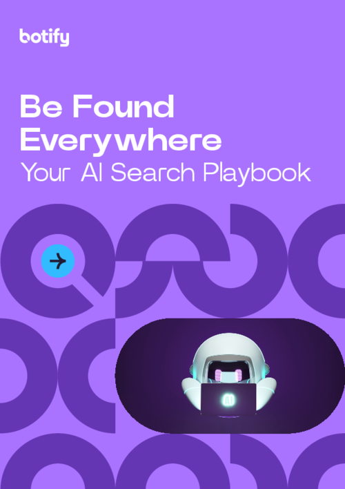 Be Found Everywhere:Your AI Search Playbook