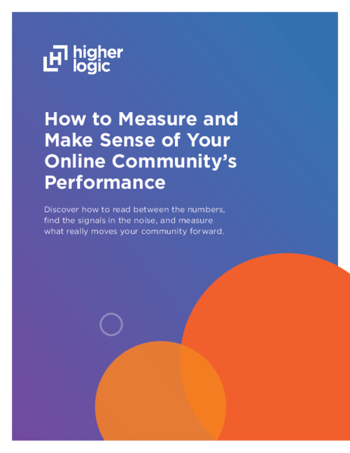 How to Measure and Make Sense of Your Online Community’s Performance