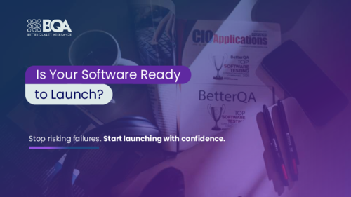 Is your software ready to launch?