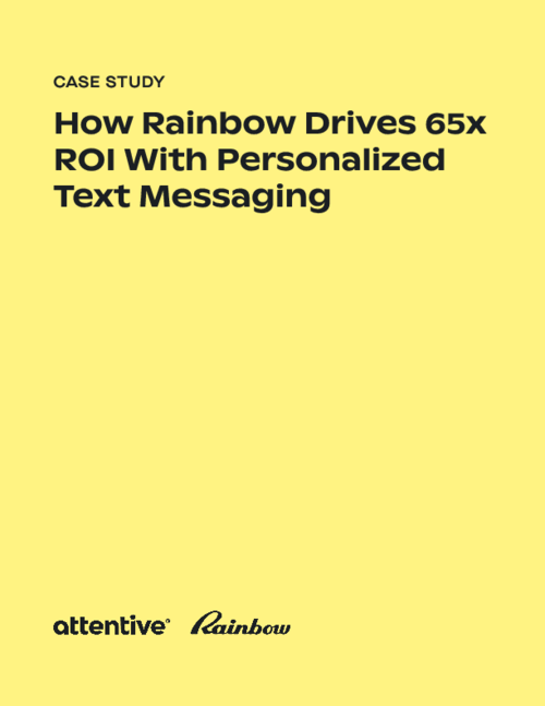 How Rainbow Drives 65x ROI With Personalized Text Messaging