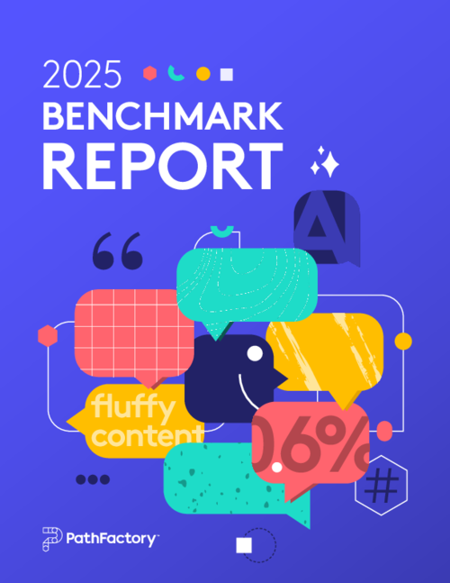 2025 PathFactory Benchmark Report