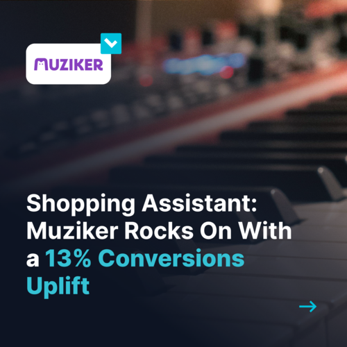 Case Study: Muziker & Shopping Assistant