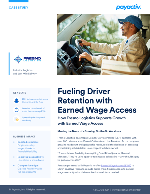 Fueling driver retention with Earned Wage Access - Fresno Logistics