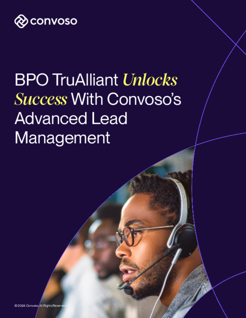 BPO TruAlliant Unlocks Success With Convoso