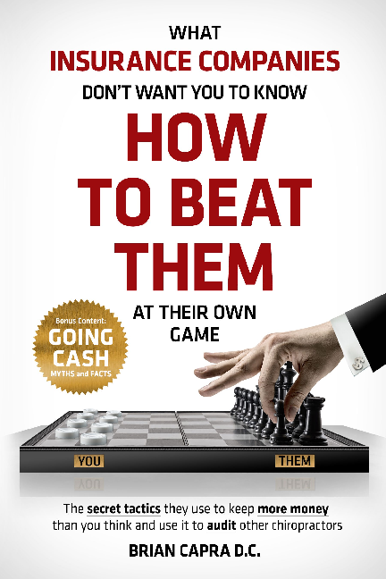 What Insurance Companies Don’t Want You to Know: Learn the Tactics They Use Against Your Practice