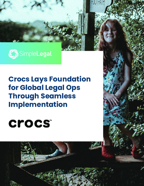 Crocs Lays Foundation for Global Legal Ops Through Seamless Implementation
