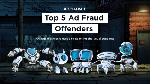Top 5 Ad Fraud Offenders eBook