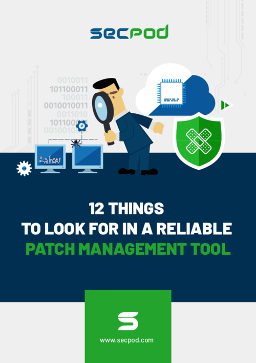 Ebook: 12 Things to Look for in a Reliable Patch Management Tool