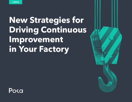New Strategies for Driving Continuous Improvement in Your Factory