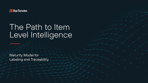 BarTender Label Maturity Model