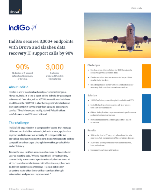 IndiGo secures 3,000+ endpoints with Druva and slashes data recovery IT support calls by 90%