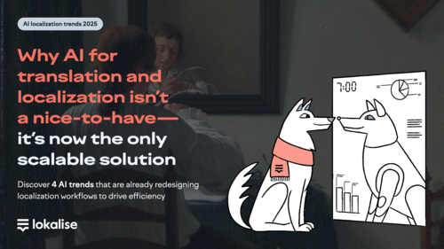 Why AI translation is now the only scalable solution