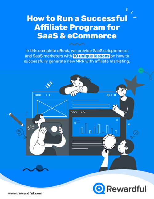 How to Run a Successful SaaS Affiliate Program