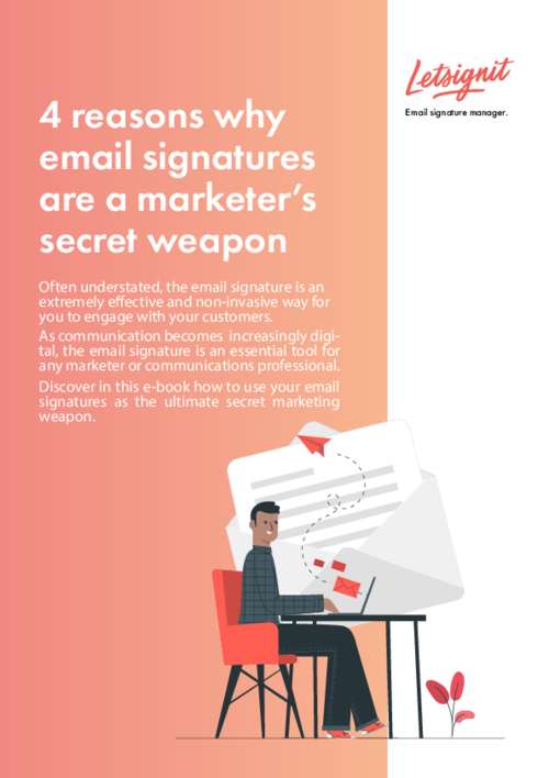 4 reasons why email signatures are a marketer’s secret weapon