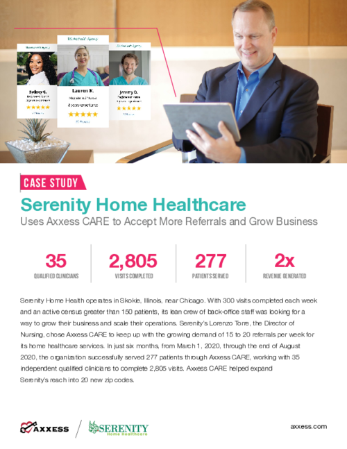 Case Study: Serenity Home Healthcare Uses Axxess CARE to Accept More Referrals and Grow Business