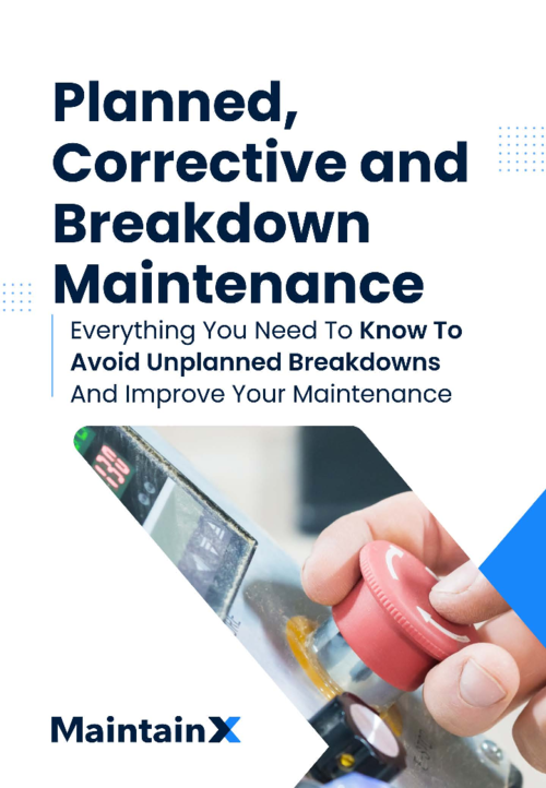 Planned, Corrective, and Breakdown Maintenance Guide
