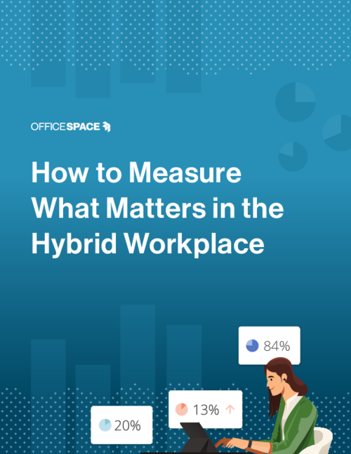 How To Measure Workplace Utilization In The Age Of Hybrid Work.