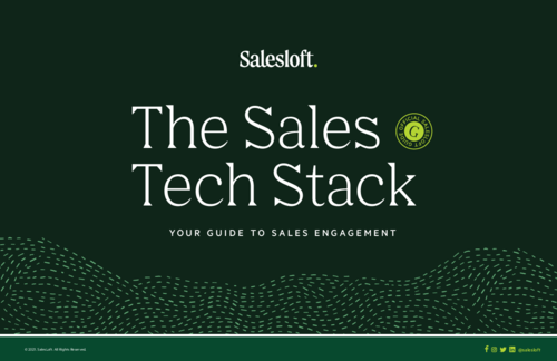 The Sales Tech Stack - Your Guide to Sales Engagement