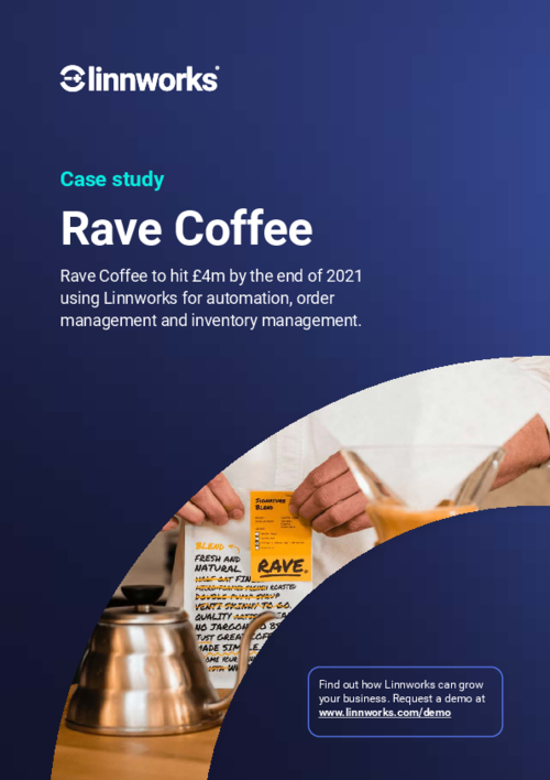 How Linnworks automation capabilities helped Rave Coffee manage a 100% increase in orders