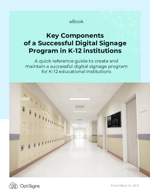 How to have a Successful Digital Signage Program in K-12 institutions