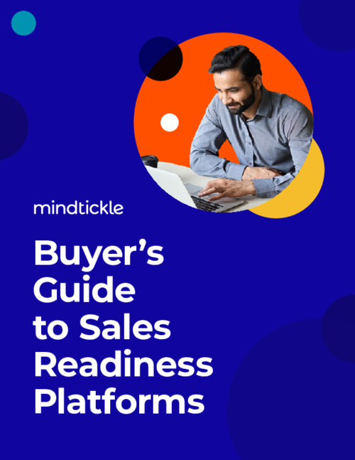 The Buyer’s Guide for Sales Readiness Platforms