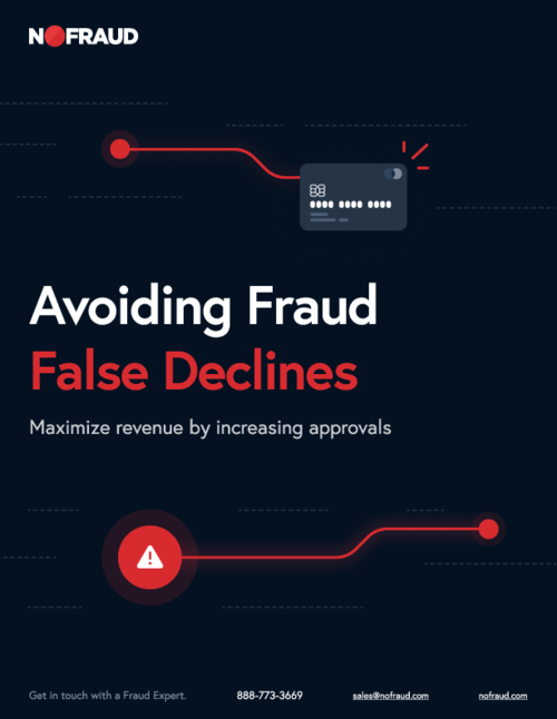 Avoiding Fraud False Declines