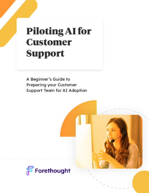 Piloting AI for Customer Support