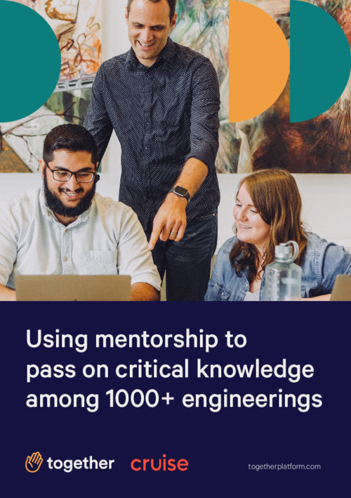 Case study: Cruise Automation - Training 1000+ engineering department with mentorship