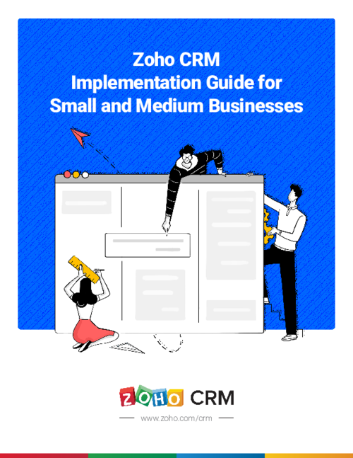 Zoho CRM Implementation Guide for SMEs
