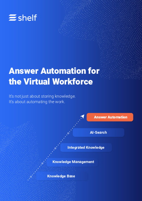 Answer Automation for the Virtual Workforce