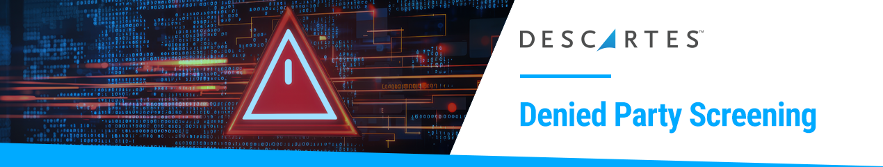 Descartes Denied Party Screening